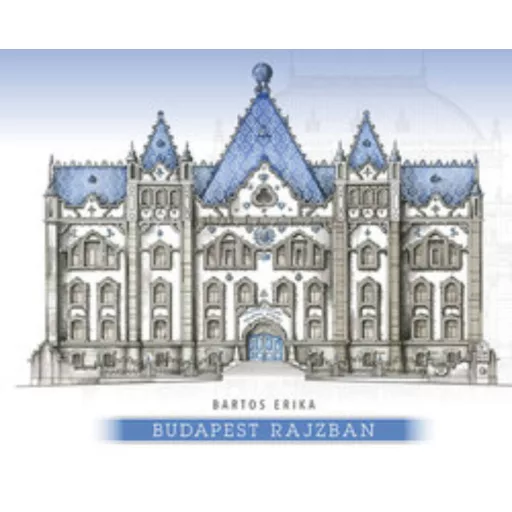 Budapest rajzban (Bartos Erika)