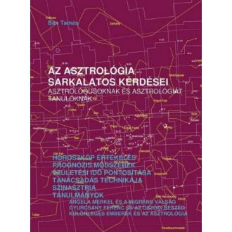 Az asztrológia sarkalatos kérdései - Bán Tamás