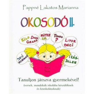 Okosodó II. /Tanuljon játszva gyermekével! (Pappné Lakatos Marianna)