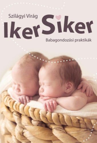 Iker siker /Babagondozási praktikák (Szilágyi Virág)