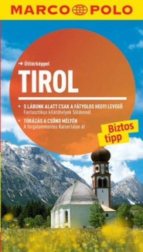 Tirol /Marco Polo (Marco Polo Útikönyv)