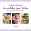 Levendula, rózsa, ibolya /A legnemesebb ehető virágok - 75 recept (Halmos Mónika)