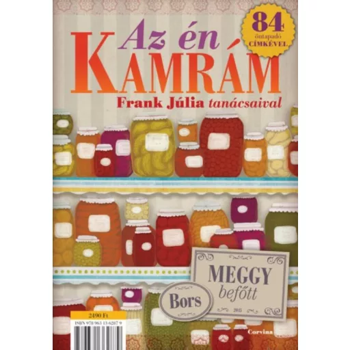 Az én kamrám - Frank Júlia tanácsaival /Két féle borítóval - 84 öntapadó címkével (Frank Júlia)