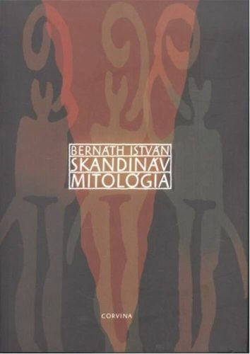 Skandináv mitológia (Bernáth István)