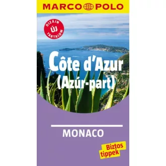Cote d'Azur - Azúr-part /Marco Polo (Marco Polo Útikönyv)
