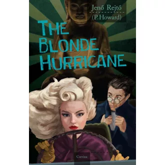 The Blonde Hurricane (A szőke ciklon) - Rejtő Jenő