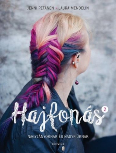 Hajfonás 2. - Nagylányoknak és nagyfiúknak (Jenni Petanen)