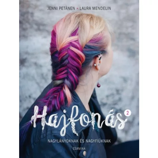 Hajfonás 2. - Nagylányoknak és nagyfiúknak (Jenni Petanen)