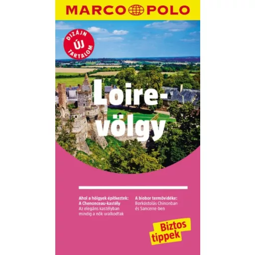 Loire-völgy /Marco Polo (Marco Polo Útikönyv)