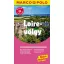 Loire-völgy /Marco Polo (Marco Polo Útikönyv)