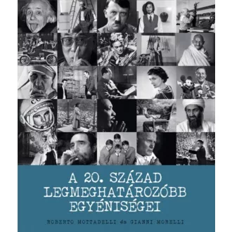   A 20. század legmeghatározóbb egyéniségei (Gianni Morelli)