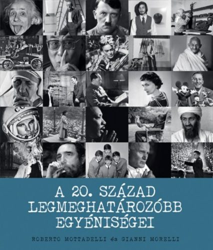 A 20. század legmeghatározóbb egyéniségei (Gianni Morelli)