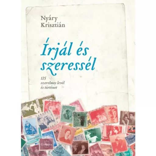 Írjál és szeressél (Nyáry Krisztián)
