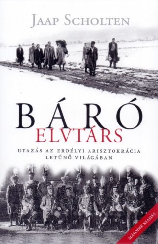 Báró elvtárs (2. kiadás) (Jaap Scholten)