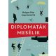 Diplomaták mesélik - Medgyes Péter és Varga Koritár Pál