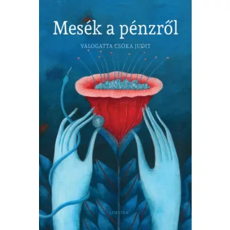 Mesék a pénzről - Csóka Judit