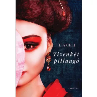 Tizenkét pillangó - Lia Celi