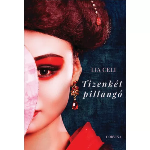 Tizenkét pillangó - Lia Celi