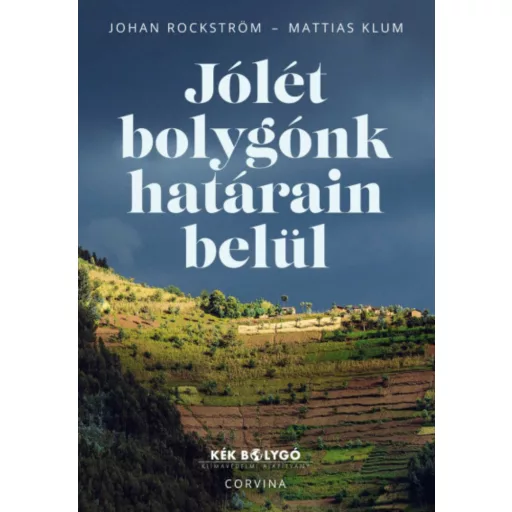 Jólét bolygónk határain belül - Mattias Klum - Johan Rockström