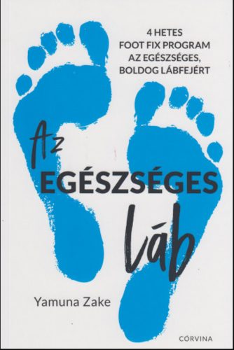 Az egészséges láb - Yamuna Zake