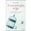 A szorongás vége - Anna Kaver
