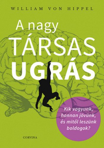 A nagy társas ugrás - William von Hippel