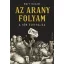 Az arany folyam - A sör életrajza - Bart Dániel