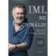 Imi, ne csináld! - Csáki Judit