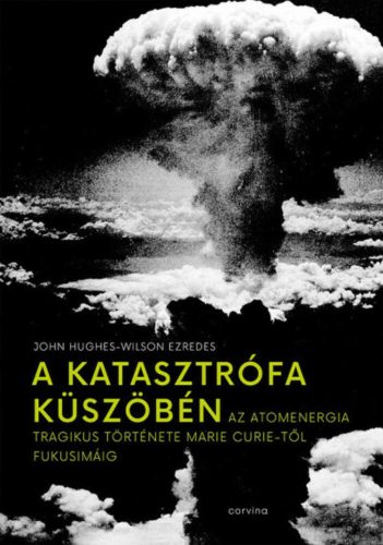 A katasztrófa küszöbén - John Hughes