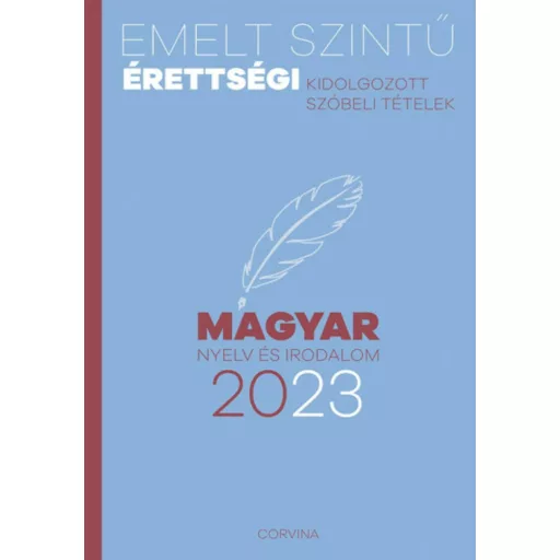 Emelt szintű érettségi - magyar nyelv és irodalom - 2023