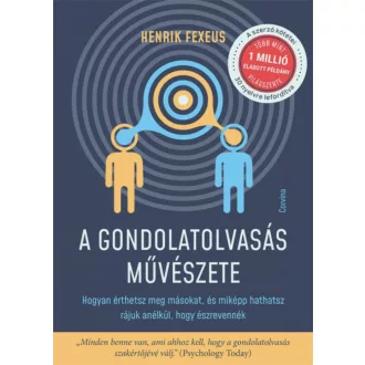 A gondolatolvasás művészete - Henrik Fexeus