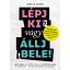 Lépj ki vagy állj bele! - Annie Duke