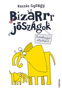 Bizarrr jószágok - Rendhagyó állatkert - Kaszás György