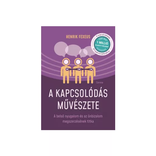 A kapcsolódás művészete - Henrik Fexeus