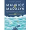 Maurice és Maralyn - Egy hajótörés igaz története - Sophie Elmhirst