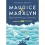 Maurice és Maralyn - Egy hajótörés igaz története - Sophie Elmhirst
