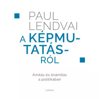 A képmutatásról - Paul Lendvai