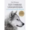 Egy farkas uralkodása - Rick McIntyre