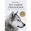 Egy farkas uralkodása - Rick McIntyre