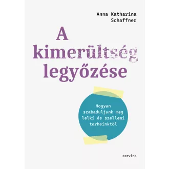 A kimerültség legyőzése - Anna Katharina Schaffner