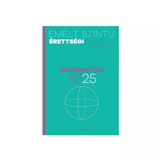 Emelt szintű érettségi - Matematika 2025