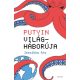 Putyin világháborúja - Jessikka Aro