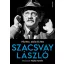 Féltem, amíg éltem - Szacsvay László - Vajda Katalin