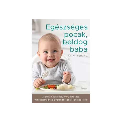 Egészséges pocak, boldog baba - Dr. Vincent Ho