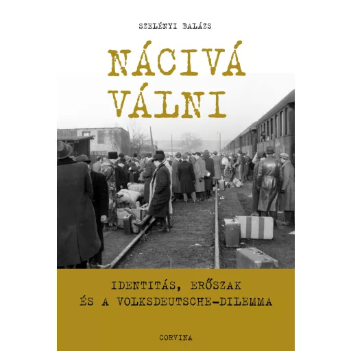 Nácivá válni - Szelényi Balázs