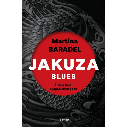 Jakuza blues - Martina Baradel