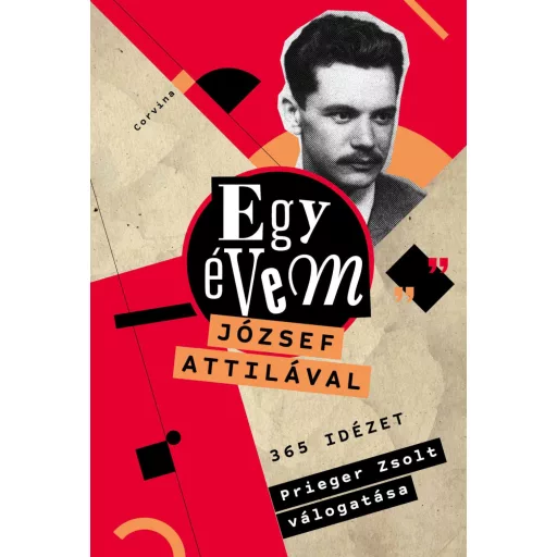 Egy évem József Attilával - Prieger Zsolt szerk.