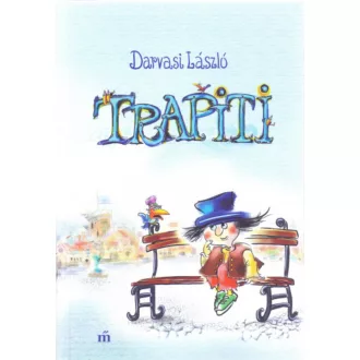 Trapiti - Darvasi László