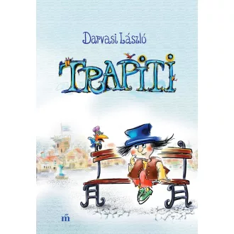   Trapiti, avagy a nagy tökfőzelék-háború - Darvasi László