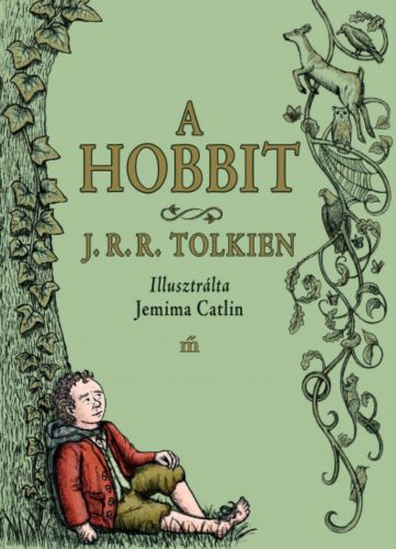 A hobbit - Jemima Catlin illusztrációival - J. R. R. Tolkien